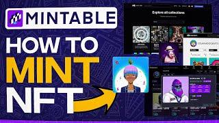 How To Mint NFTs on Mintable 2023 | Step By Step Guide 