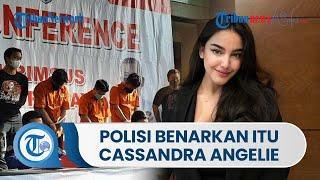 Polisi Benarkan Identitas Artis CA yang Terlibat Prostitusi adalah Pesinetron Cassandra Angelie