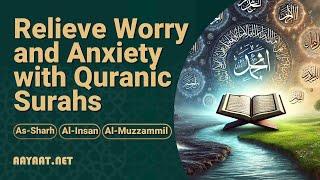 Relieving sadness and reaching peace with the Quran