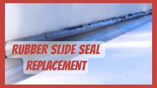 How to Replace RV Rubber Slide Out Seal Replacement - RV Slide Seals -   Bulb Seal Replacement