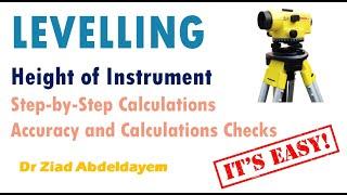 Levelling l Height of Instrument (Collimation) Method (Accuracy & Calculations Checks)