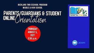 2021-22 Richland Two eSchool Parent/Guardian & Student Orientation