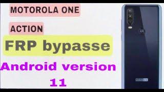 motorola one action frp bypass android 11