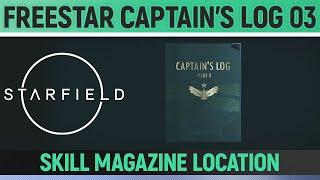 Starfield - Freestar Captain’s Log 03 - Skill Magazine Location