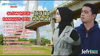 JEFRI AHMAD FULL ALBUM