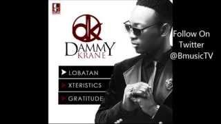 Dammy Krane - Gratitude (Prod. By Spellz) {NEW 2013}