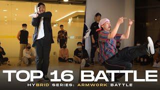 Raihan vs Ray  | Top 16 | Hybrid Series 2022: Armwork Battle | RPProds