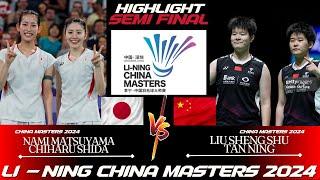 Semi Final | Nami MATSUYAMA / Chiharu SHIDA (JPN) vs LIU / TAN (CHN) | China Masters 2024 BADMINTON