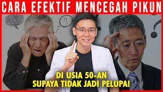 Cara Efektif Mencegah Pikun di Usia 50+ (Supaya Gak Jadi Pelupa)!