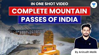 Complete Mountain Passes of India in One Shot | UPSC CSE Prelims | Anirudh Malik