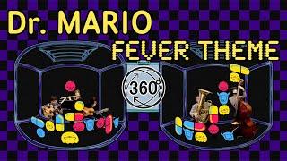 [360 video] Fever Theme - Dr. Mario / フィーバー - ドクターマリオ