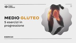 5 Esercizi per il Medio Gluteo e varianti