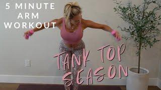 5 MINUTE ARM WORKOUT- Tank Top Season