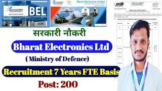 BEL Recruitment 7 Years FTE Basis | Govt jobs | bharat electronics Ltd job | PSU jobs | BEL New jobs