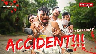 ACCIDENT || #comedyvideo