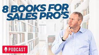 8 Books for sales professionals