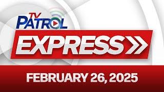 TV Patrol Express February 26, 2025