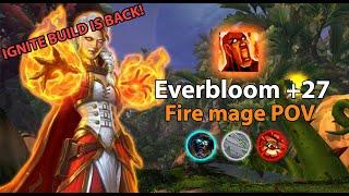 New Ignite Build! | Everbloom +27 | Fire Mage | Tyrannical | Dragonflight 10.2.0