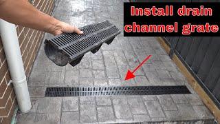 How to install drainage channel grate - DIY