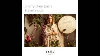 Sheffy Oren Bach - Travel Inside