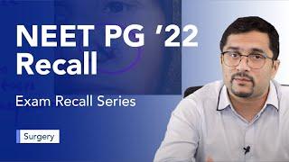 Exam Recall Series (NEET PG '22) - Surgery