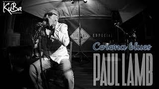 2020 Paul Lamb - 'Corona blues' @ KuBa - Kulturbahnhof Niederrhein Germany