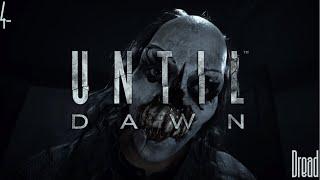 Until Dawn Remake TV Series Episode 4- "Dread"