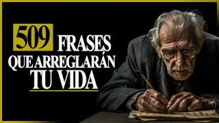 509 FRASES Que SOLUCIONARÁN El 95% De Tus PROBLEMAS