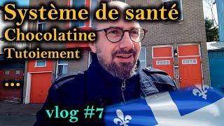 Système de santé au Québec, chocolatine, tutoiement, trafic routier... vLog Destination Québec #7