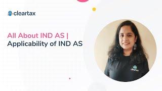 All About IND AS | Applicability of IND AS