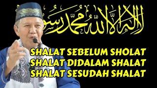 BUYA RUSFI !! SHALAT SEBELUM SHALAT SHALAT DIDALAM SHALAT SHALAT SESUDAH SHALAT