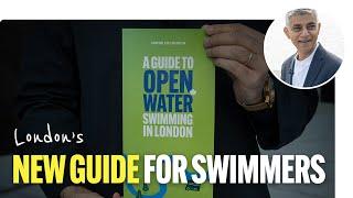 Mayor of London Publishes New Guide To Outdoor Swimming in London