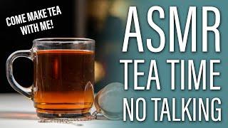 ASMR Tea Time No Talking | Beyond the Bag