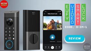 Unlocking Convenience and Security: The eufy Video Smart Lock E330