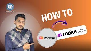 How to Automate RealMail to Make.com for Automation