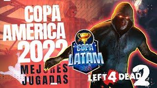 Así Juegan Los Mejores De América Left 4 Dead 2 | Copa Latam 2022  | JUGADAS PROFESIONALES |