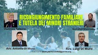 ️ PERMESSO DI SOGGIORNO:   RICONGIUNGIMENTO FAMILIARE E TUTELA DEI MINORI IN ITALIA