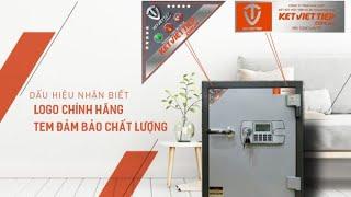 Nhận Biết Két Sắt Việt Tiệp Chính Hãng Với 04 Dấu Hiệu