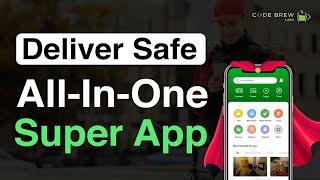 DeliverSafe - Make All in One “Super App” Like Grab | Best Multi-Service App | Grab SuperApp Clone