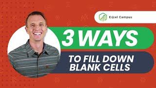 3 Ways to Fill Down Blank Cells in Excel