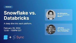 Snowflake vs. Databricks: A deep dive