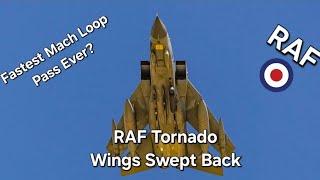 Fastest Mach Loop Pass Ever? Tornado with wings swept back!! 