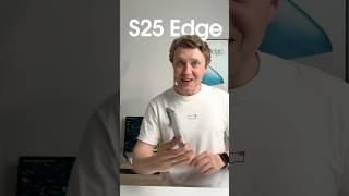 Samsung S25 Edge - самый тонкий Samsung