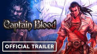 Captain Blood - Official Re-Reveal Trailer