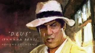 "Deus" (Banana Boat) - Adriano Celentano