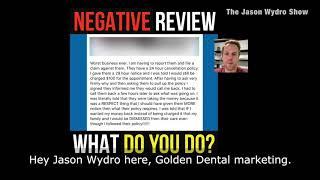 4 Tips For Dentists To Resolve Negative Reviews | The Jason Wydro Show | Ep. 105