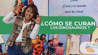 ¿CÓMO SE CURAN LOS DINOSAURIOS? (CUENTO PARA NIÑOS DE 3 -5 AÑOS Y MÁS)