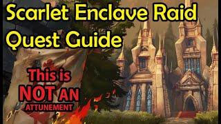 Scarlet Enclave Raid Quest Complete Guide (NOT AN ATTUNEMENT) - Season of Discovery Phase 8