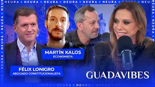 Guadavibes | Con Félix Lonigro (abogado constitucionalista) y Martín Kalos (economista) - 28/06