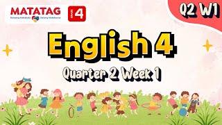 MATATAG English 4 Quarter 2 Week 1